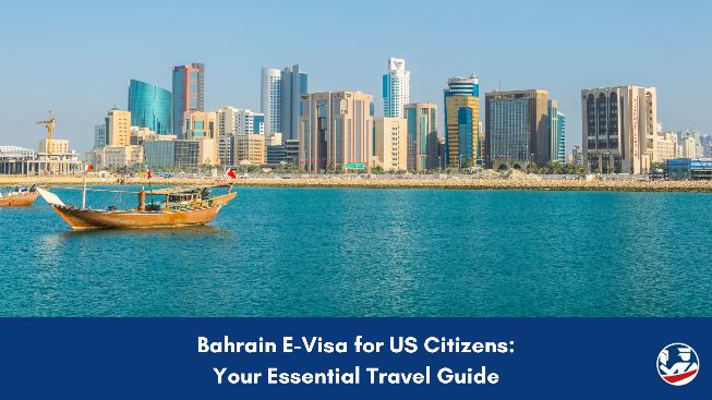 Bahrain E-Visa for US citizens guide