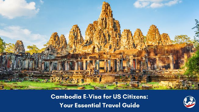 Cambodia E-Visa for US citizens guide
