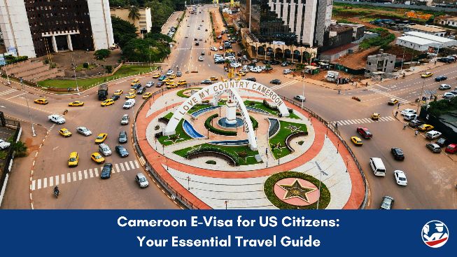 Cameroon E-Visa for US citizens guide