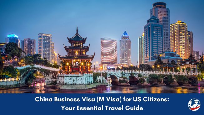 Guide for US Citizens on getting a China Business M Visa