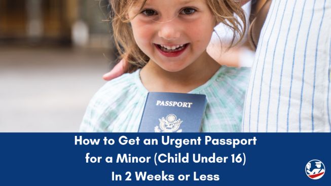 Urgent US Passport for a Minor (child under 16)