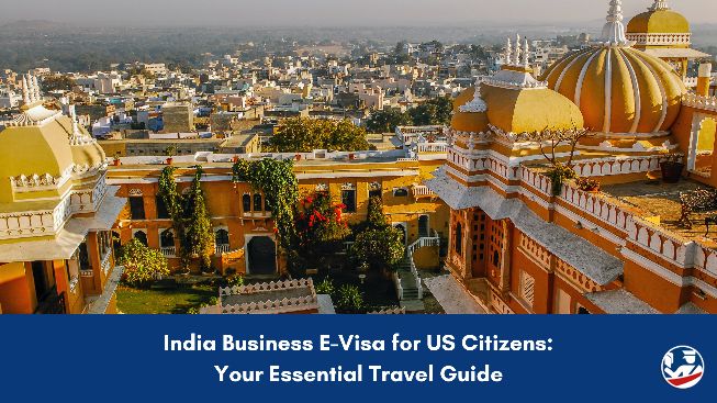 India Business E-Visa for US Citizens