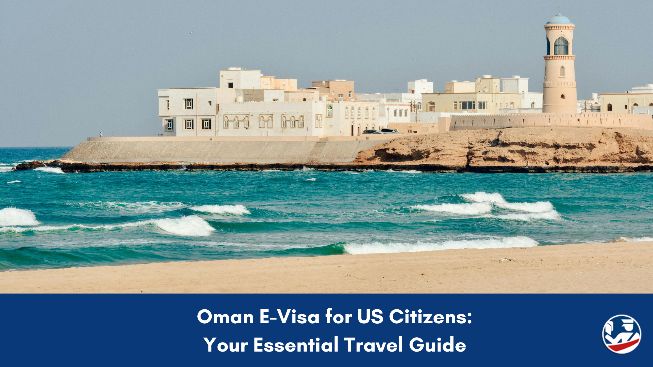 Oman E-Visa for US citizens guide