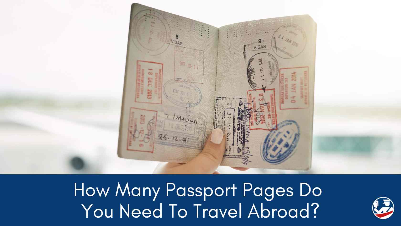how many passport pages do you need to travel abroad.