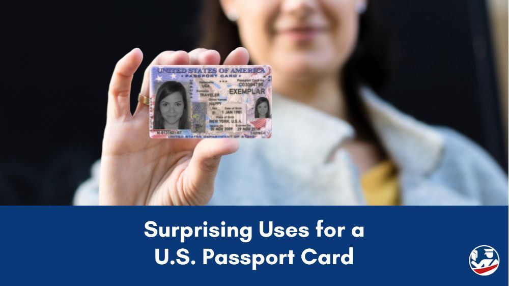 Surprising uses for a U.S. passport card
