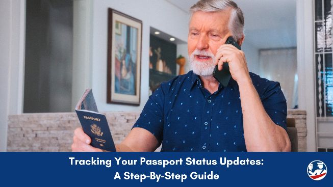 Title card for 'Tracking Your Passport Status Updates: A Step-By-Step Guide' featuring a man looking at a U.S. passport while on a phone call.