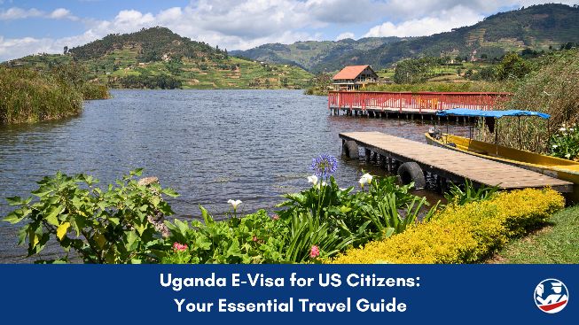 Uganda E-Visa for US citizens guide