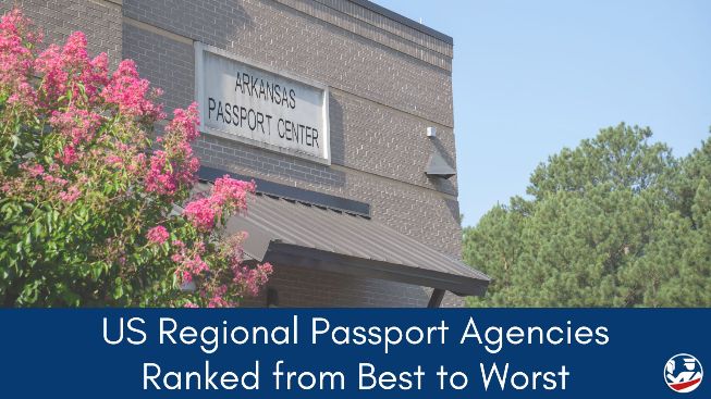 US Regional Passport Agencies Ranked from Best to Worst